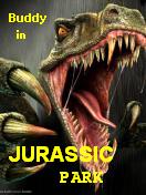 Buddy in Jurassic park